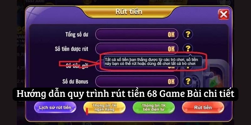 Hướng dẫn quy trình rút tiền 68 Game Bài chi tiết